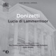 Donizetti Lucia di Lammermoor Live