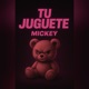 Tu Juguete Single