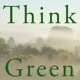 Think Green