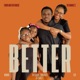 BETTER feat FAMILY Single