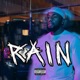 Rain feat TBKOFFICIXL Single