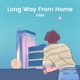 Long Way From Home EP