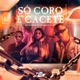 Só Coro e Cacete Single