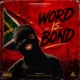 WORD iS BOND Single