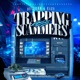 Trapping Ass Scammers feat Emann EP