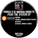 Fight the System Primus V vs Norman Andretti EP