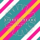 Stereo Dreams Retro Vocal Pop