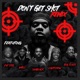 Don t Get Shot feat Fat Trel 9 Milli 3ohBlack Lightshow Big Flock Remix Single