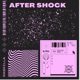 After Shock Single