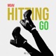 Hitting Go Single