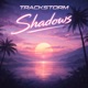 Shadows Single