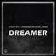Dreamer feat Thamsanqa Mathonsi Brazo Single