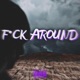 F ck Around feat NBA YoungBoy Single