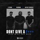Don t Give a Fucc feat Nipsey Hussle Pacman Single