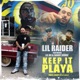 Keep It Playa feat Lil Ro Danny Bvndz Single