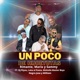Un poco de hijuetutas feat Dj Fliyou Leka el Poeta Mishelle Master Boys negro jose WIllIAM Single