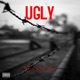 Ugly feat DeezyBvndz LayDu e Single