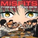 Misfits feat Pe o Pete Single