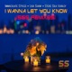I Wanna Let You Know S S Remixes
