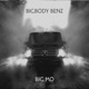 BIGBODY BENZ Single