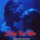 Baby Tune Kaha Single