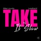 Take It Slow Single