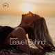 Leave It Behind Single