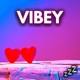 Vibey Single