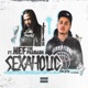 Sexaholic Single feat Nef The Pharaoh Single