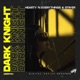 Dark Knight Single