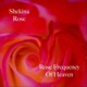 Rose Frequency of Heaven Single