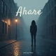 Ahare feat Trisha Single