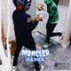 Moncler Remix Single