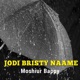 Jodi Bristy Naame Single