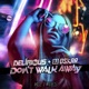 Don t Walk Away Single