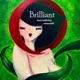 Brilliant feat outliving Single