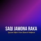 Saqi Jamona Raka