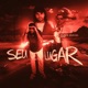 Seu Lugar feat MC RN DO CAPÃO DJ Gu Single