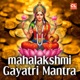 Mahalakshmi Gayatri Mantra EP