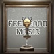 Feel Good Music Single
