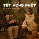 Tết hóng phết feat Maxnet Single