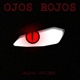Ojos Rojos Single