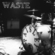 Waste Single
