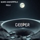 Deeper feat Eizlo Single