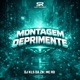 Montagem Deprimente Single