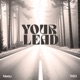 Your Lead Single