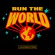 Run the World Single