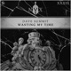 Wasting My Time Single