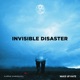 Invisible Disaster Single