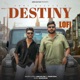 Destiny feat Varun Rana Lofi Single